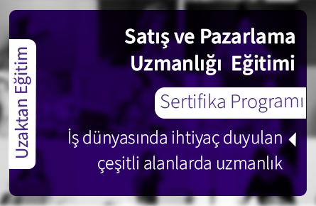 Satış ve Pazarlama Uzmanlığı Sertifika Programı