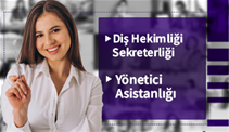 Diş Hekimliği Sekreterliği, Yönetici Asistanlığı Sertifika Programı
